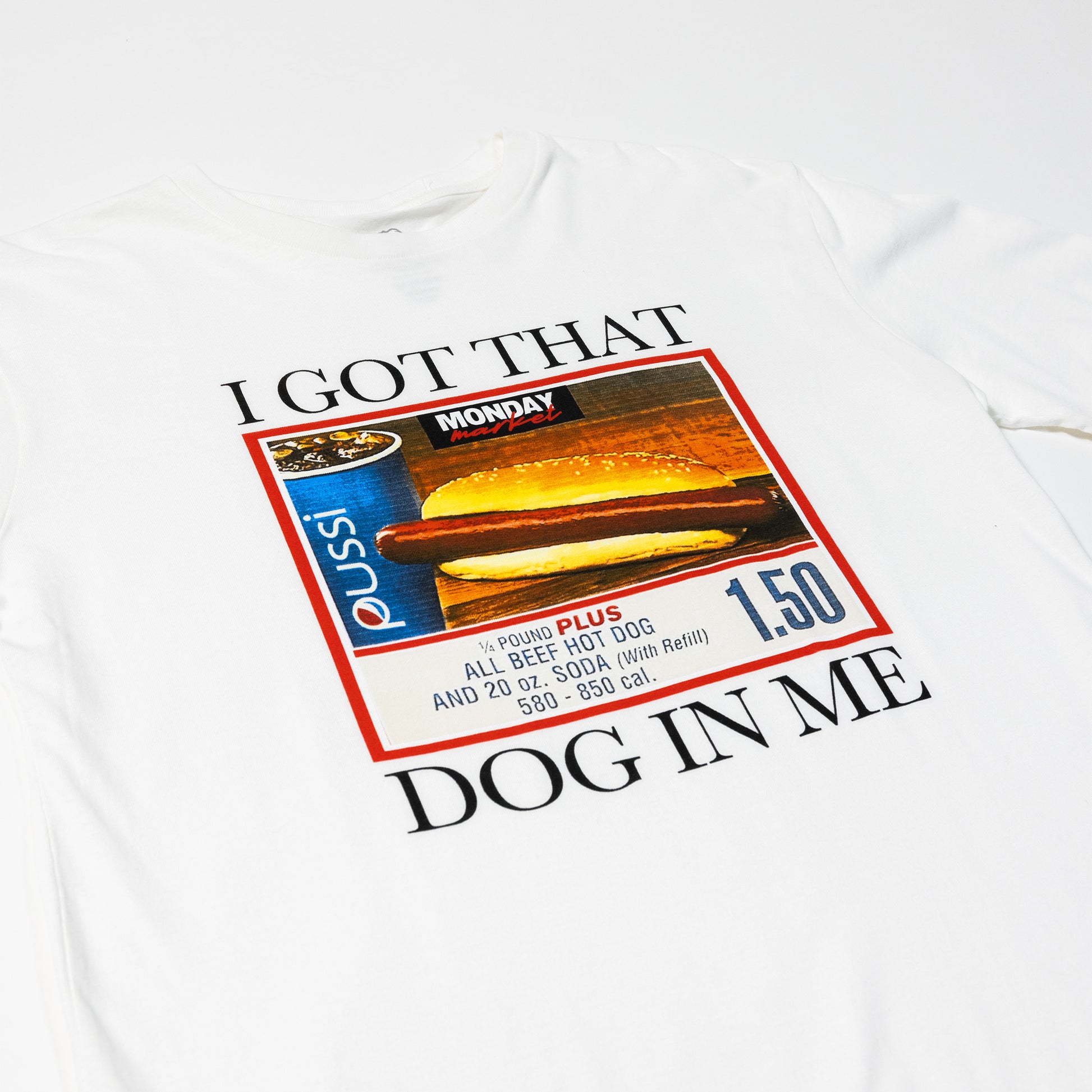 I Got That Dog In Me White Tee