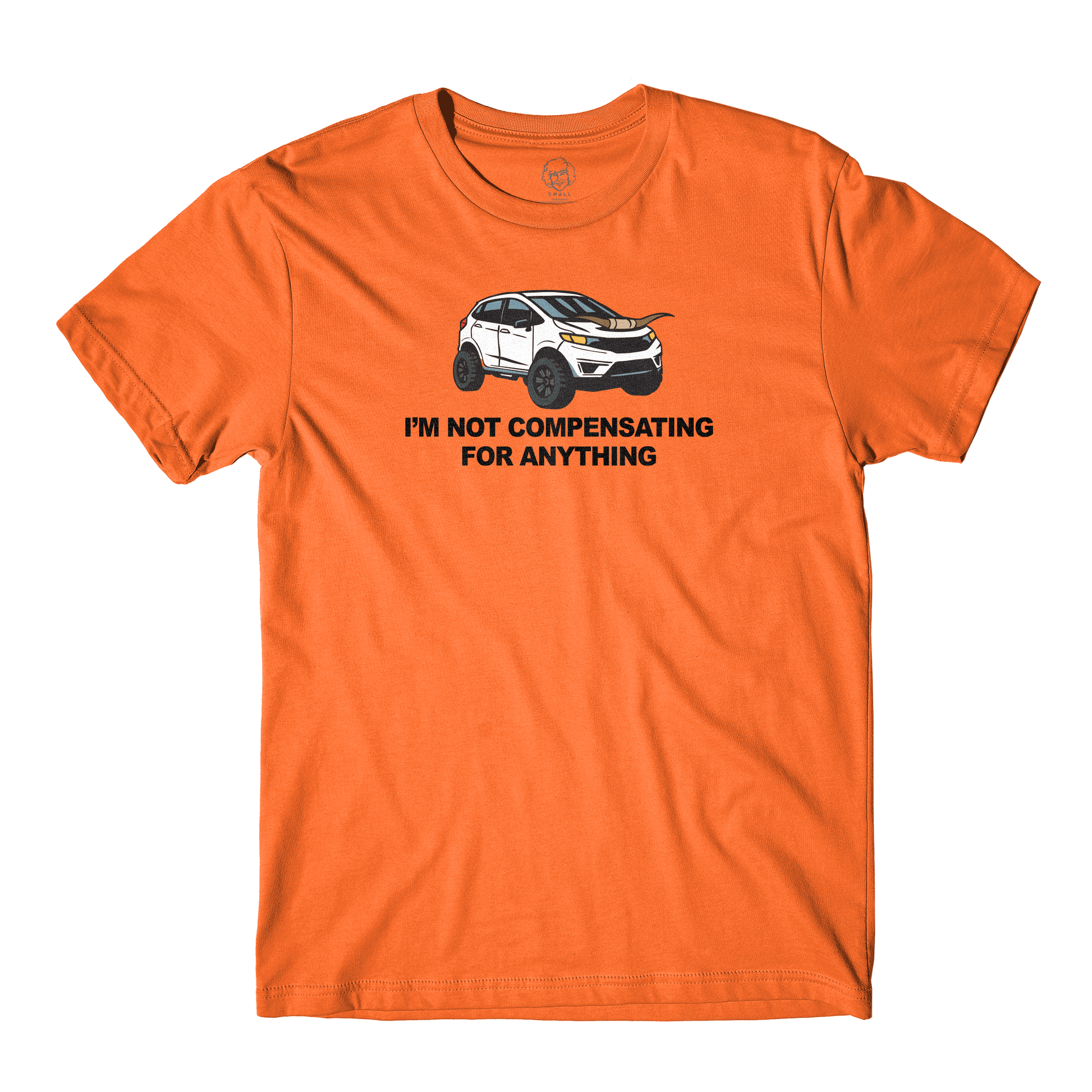 I'm Not Compensating Orange Tee