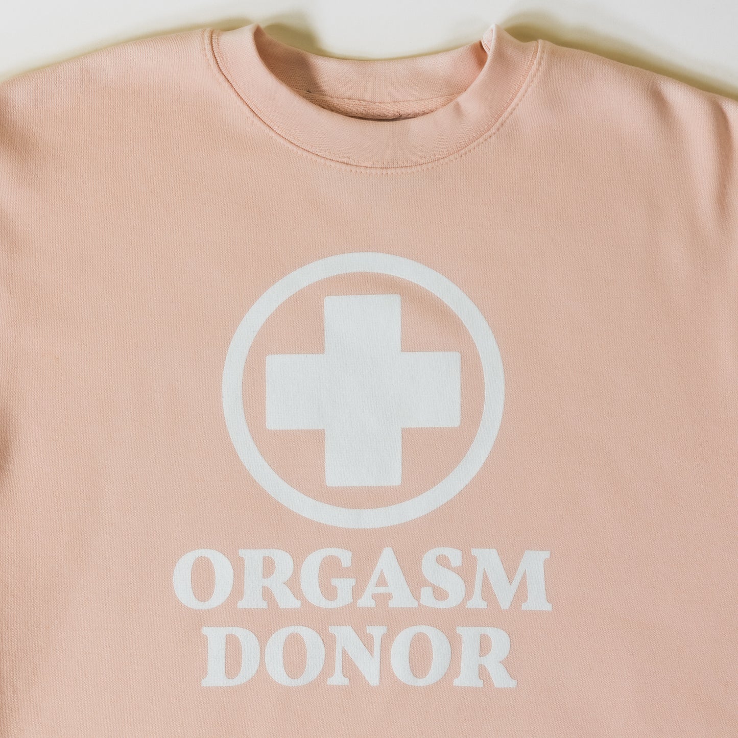 Orgasm Donor Pale Pink Crewneck