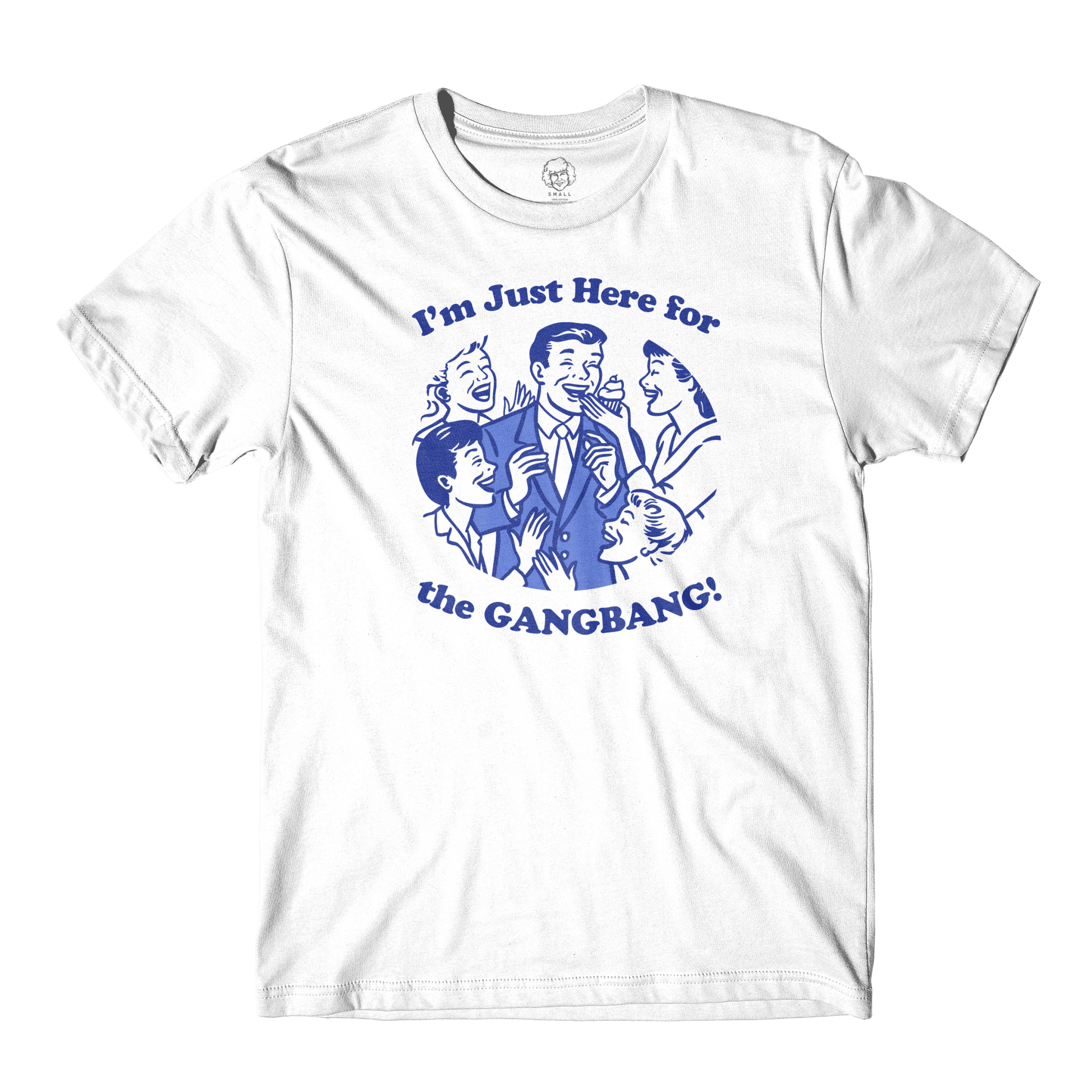 Here For The GangBang White Tee – Danny Duncan