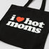 I Heart Hot Moms Black Tote Bag - Danny Duncan