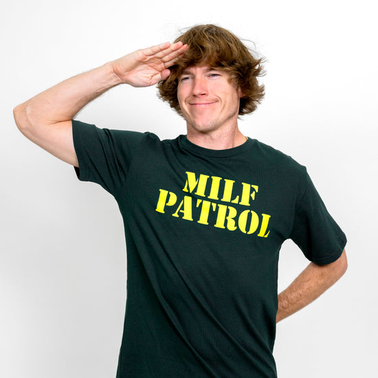 Milf Patrol Forest Tee