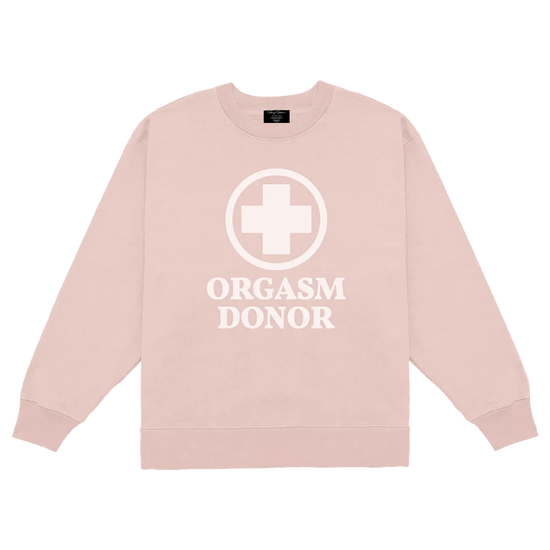 Load image into Gallery viewer, Orgasm Donor Pale Pink Crewneck
