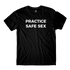 Practice Safe Sex Black Tee - Danny Duncan