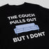 Pull Out Couch Black Tee - Danny Duncan