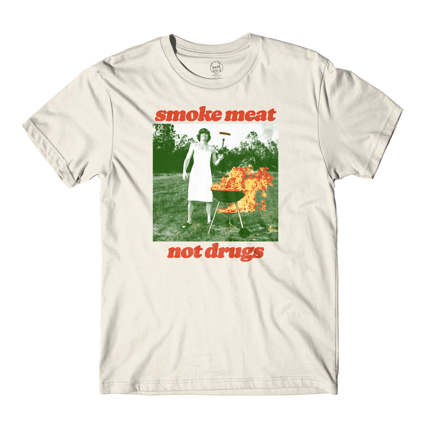 Smoke Meat Not Drugs Natural Tee