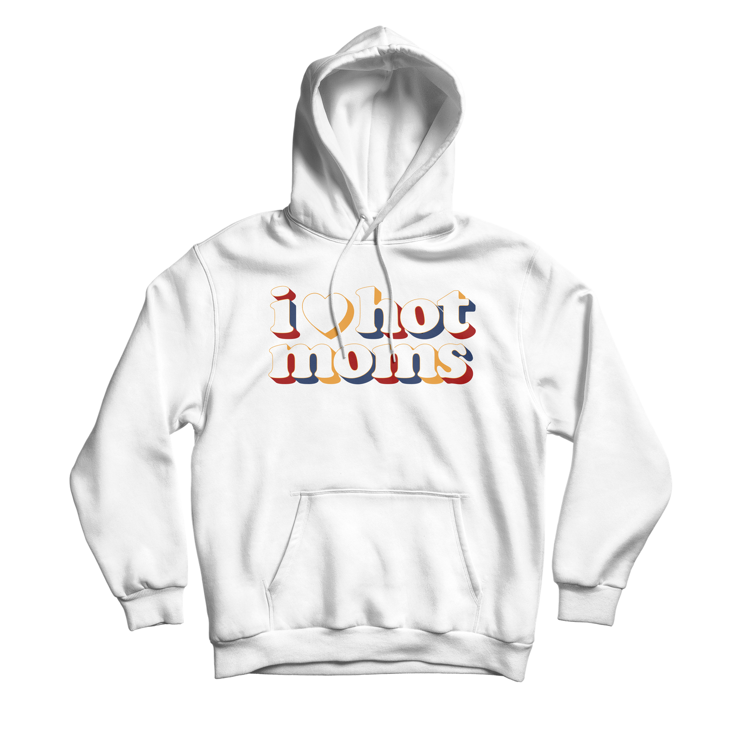 I Heart Hot Moms Border White Hoodie