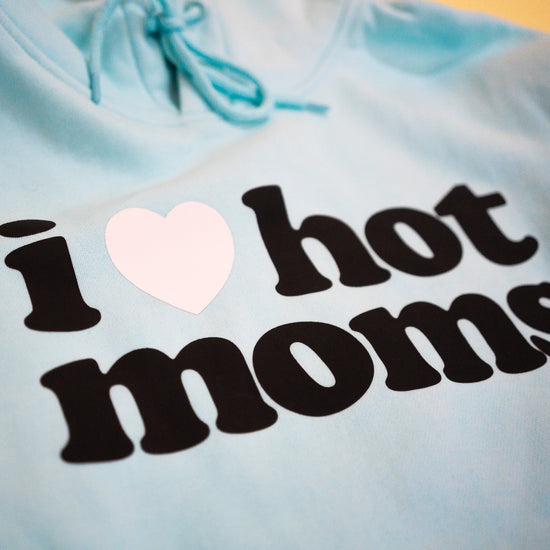 I Heart Hot Moms Tiffany Hoodie