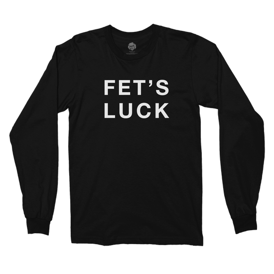 Fet's Luck Black Long Sleeve