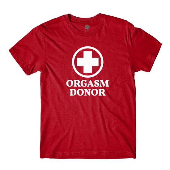 Orgasm Donor Red Tee