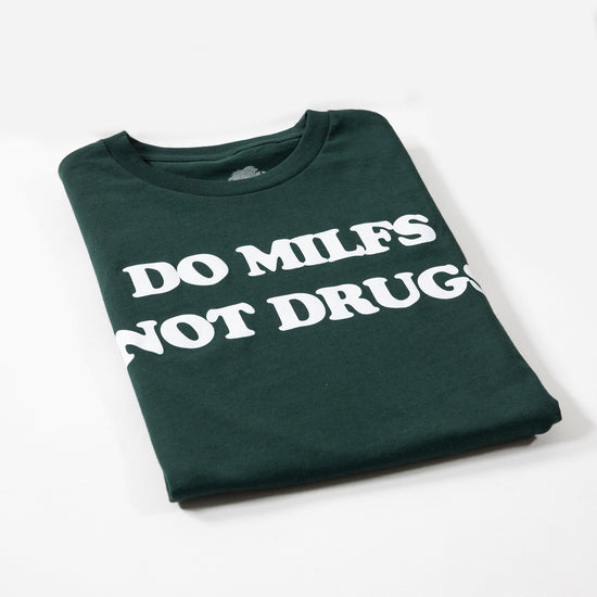 Do Milfs Forest Tee