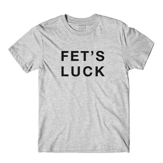 Fet's Luck Tee