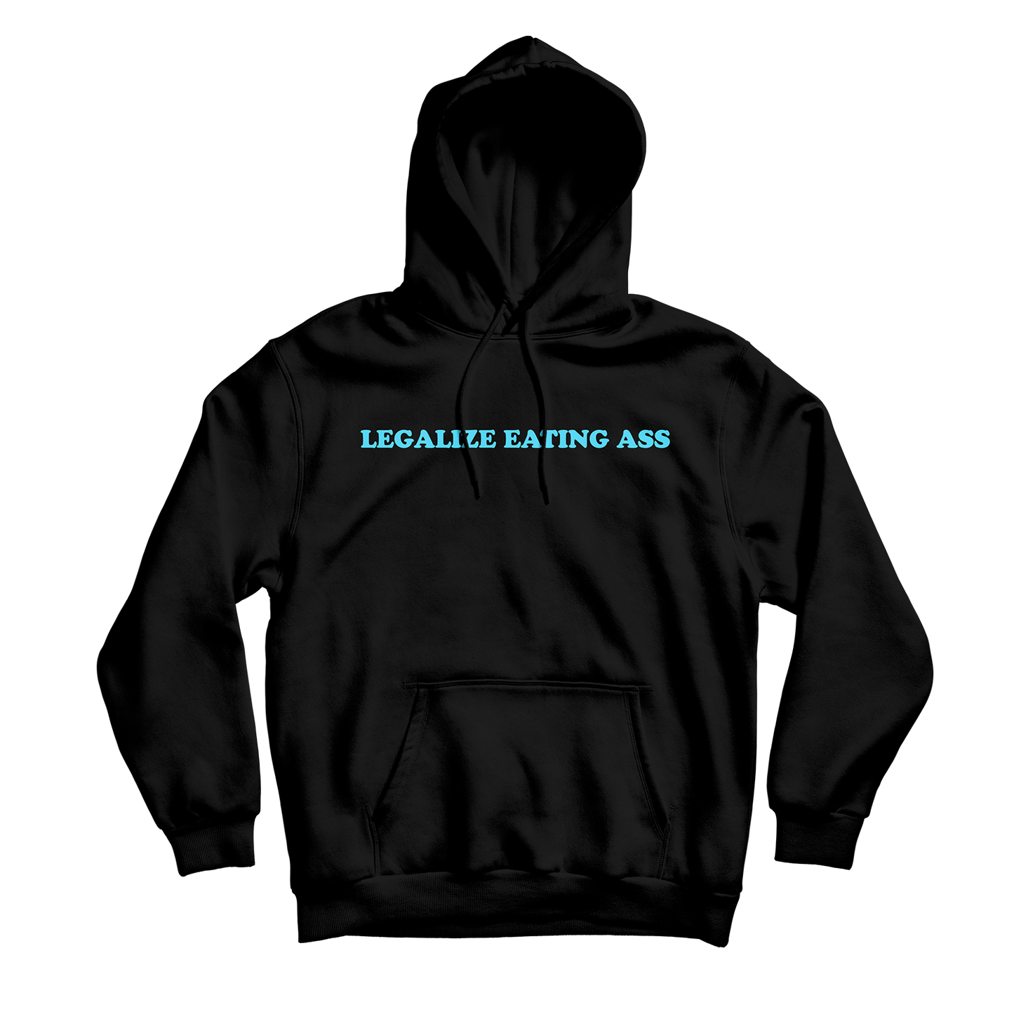 Legalize Eating Ass Hoodie Black